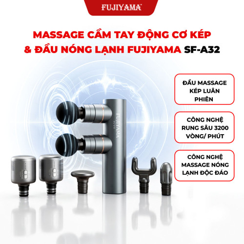 Combo Máy Massage Cầm Tay Fujiyama SF-A32 và 2 đầu nóng lạnh