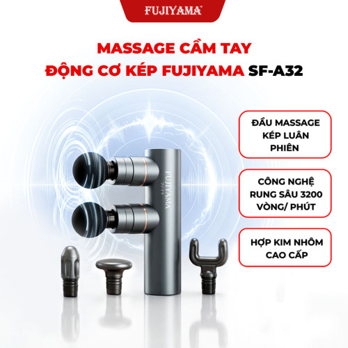 Máy Massage Cầm Tay Fujiyama SF-A32 - Động Cơ Kép - Hợp Kim Nhôm Cao Cấp