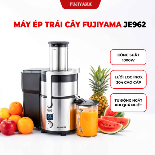 Máy Ép Trái Cây Fujiyama JE962 - Thân Thép Không Gỉ - Công Suất 1000W